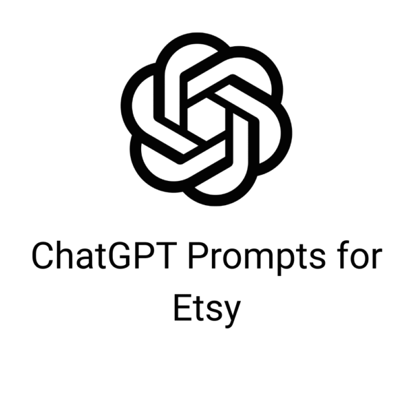 ChatGPT Prompts for Etsy