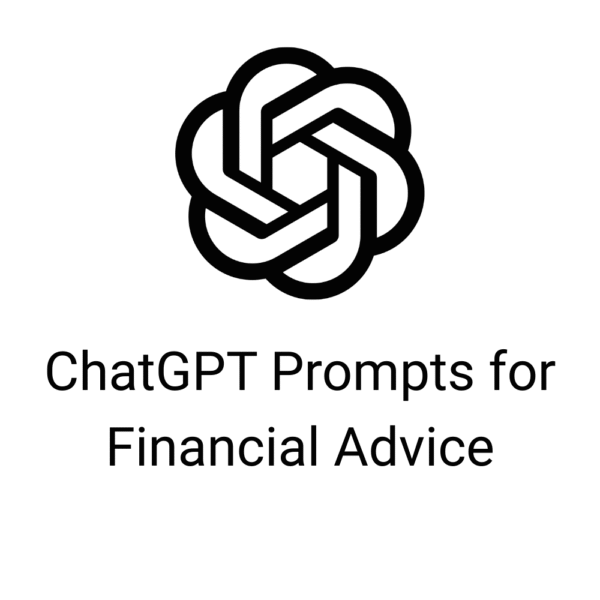 ChatGPT Prompts for Financial Advice