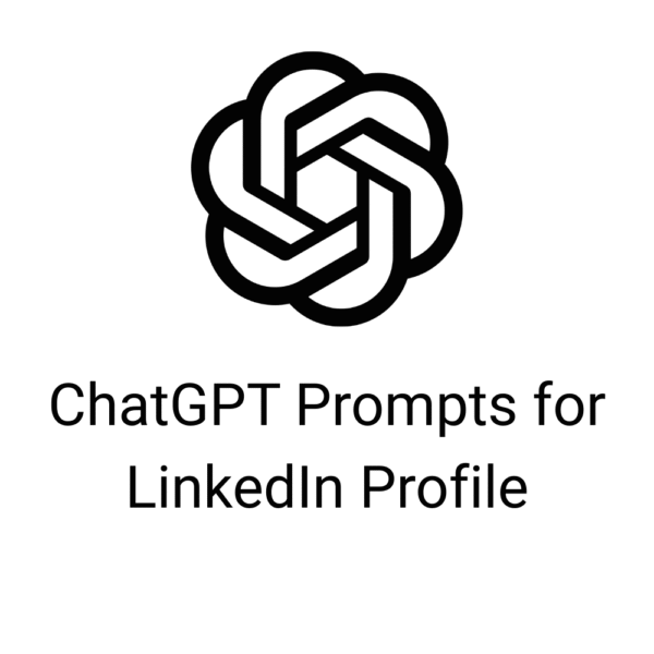 ChatGPT Prompts for LinkedIn Profile