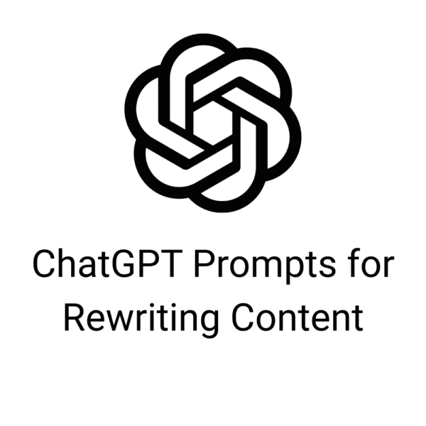 ChatGPT Prompts for Rewriting Content