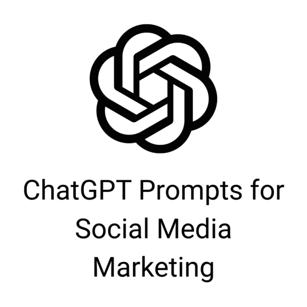 ChatGPT Prompts for Social Media Marketing
