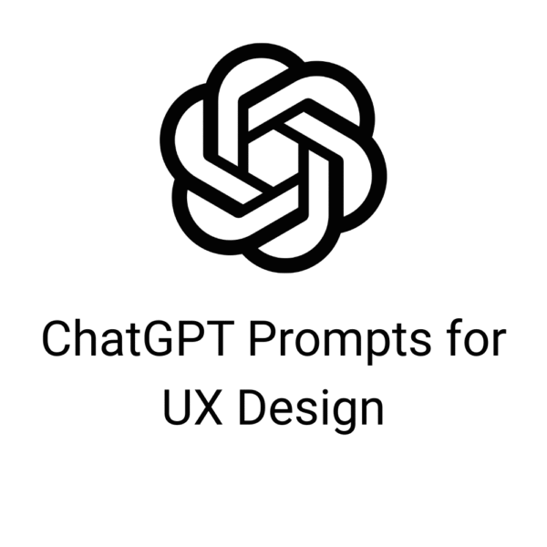 ChatGPT Prompts for UX Design