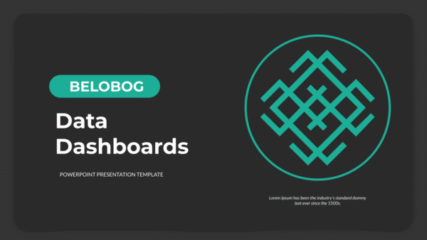 Belobog Data Dashboards Powerpoint Presentation 2024