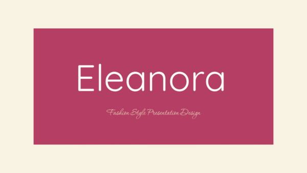 Eleonora Fashion Presentation Powerpoint 2023
